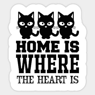 Home Is Where The Heart Is T Shirt For Women Men Sticker